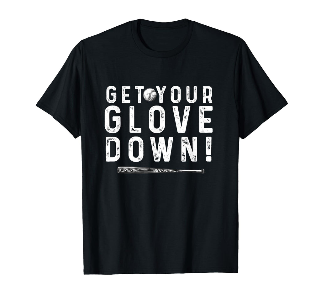 Funny Baseball Dad Coach Sayings Get T-Shirt - Unique Graphic for Adults - T-Shirt, Sweatshirt, Hoodie
