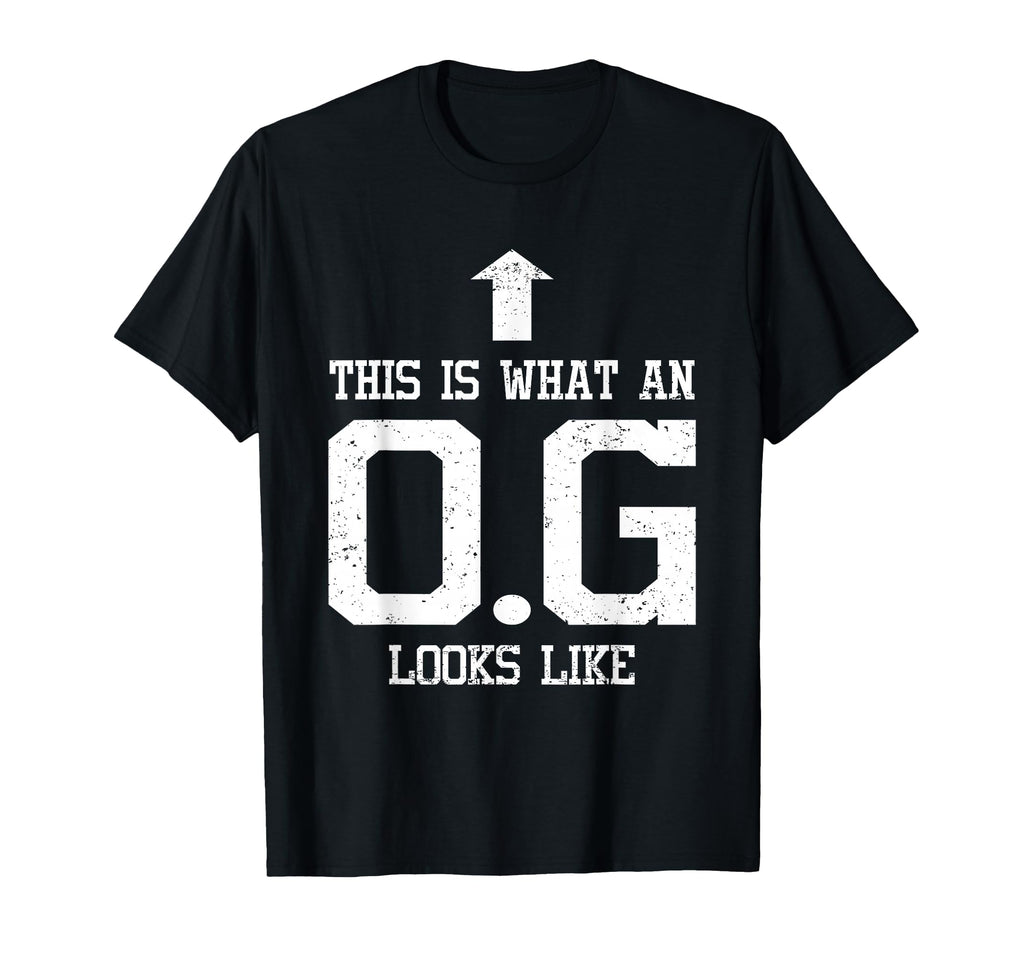 Og Original Gangster Gift Dad Grandpa T-Shirt - Streetwear Style Unisex - T-Shirt, Sweatshirt, Hoodie