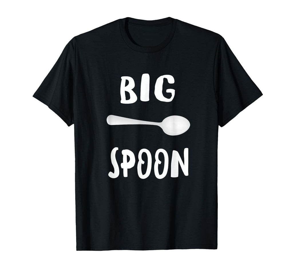 Big Spoon Funny Matching Family Couple T-Shirt - Custom Art Print Unisex - T-Shirt, Sweatshirt, Hoodie