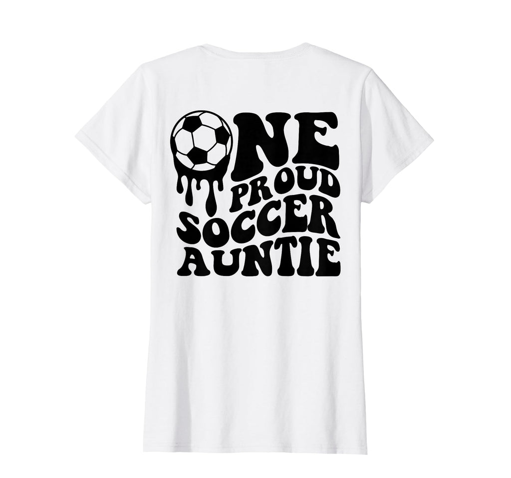 Proud Soccer Auntie Soccer Ball Drip T-Shirt - Trendy Graphic for Adults - T-Shirt, Sweatshirt, Hoodie
