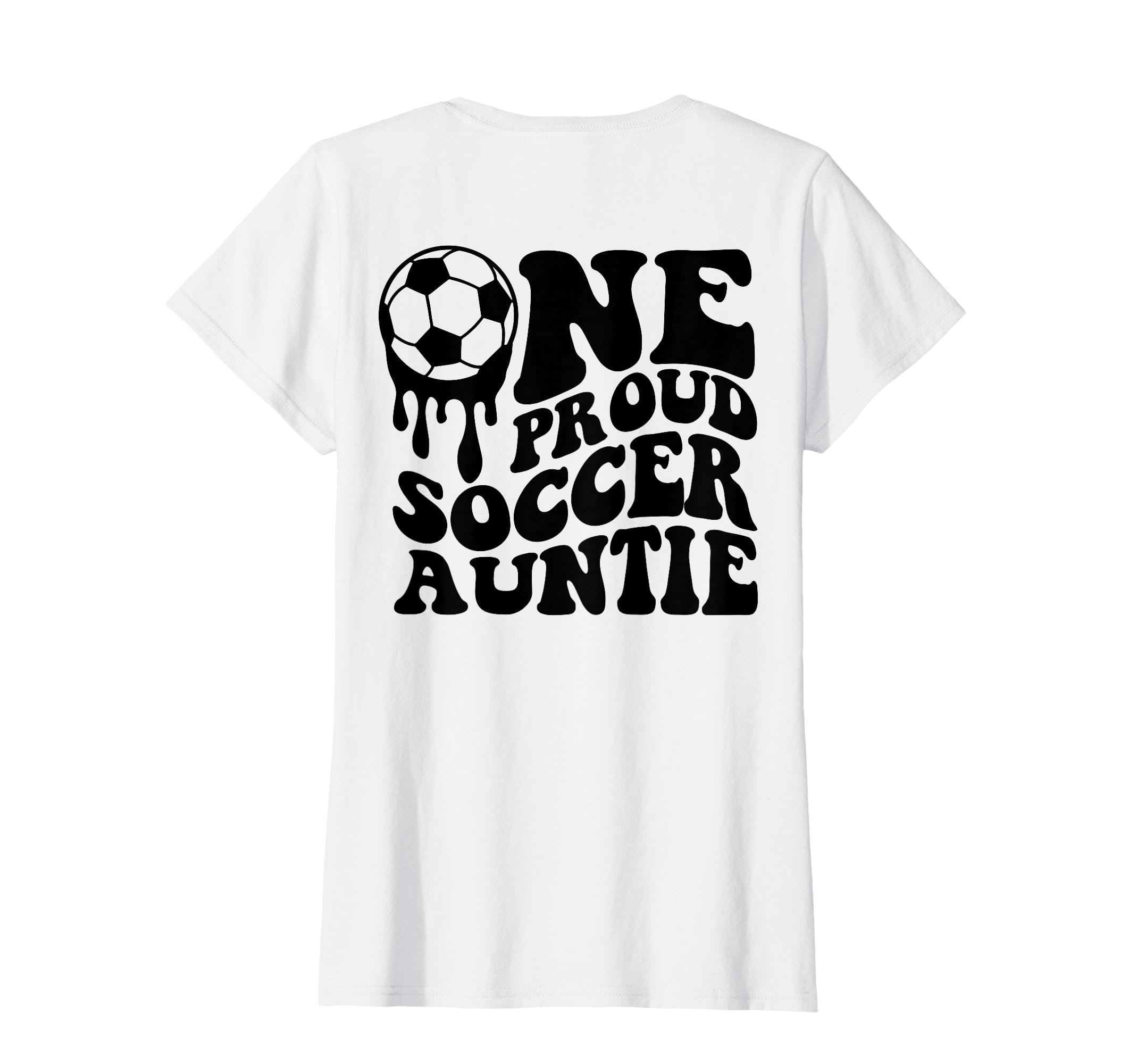 Proud Soccer Auntie Soccer Ball Drip T-Shirt - Trendy Graphic for Adults - T-Shirt, Sweatshirt, Hoodie