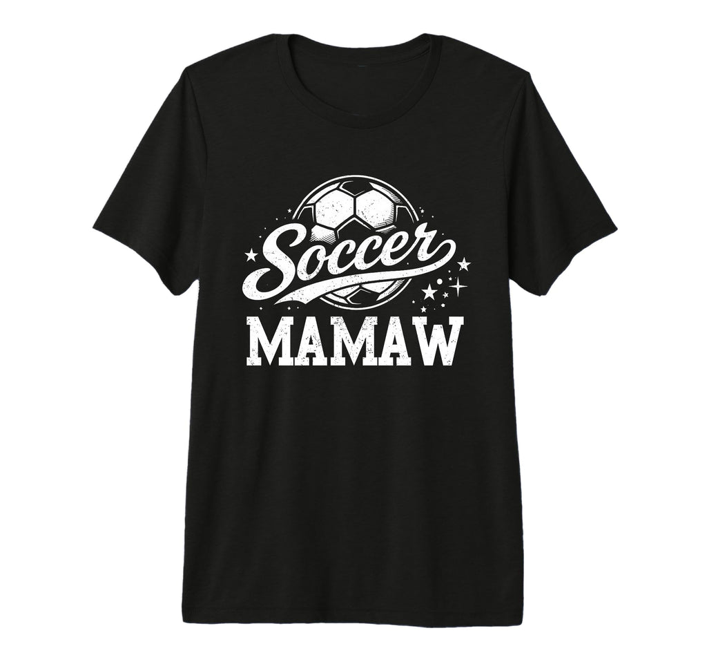Soccer Mamaw Family Matching Soccer Lovers T-Shirt - Graphic Print Unisex - T-Shirt, Sweatshirt, Hoodie