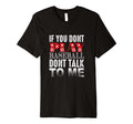 If You Dont Play Baseball Dont Talk To T-Shirt - Novelty Apparel Men Women - T-Shirt, Sweatshirt, Hoodie
