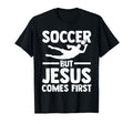 Soccer But Jesus Comes First Sport T-Shirt - Custom Art Print for Adults - T-Shirt, Sweatshirt, Hoodie