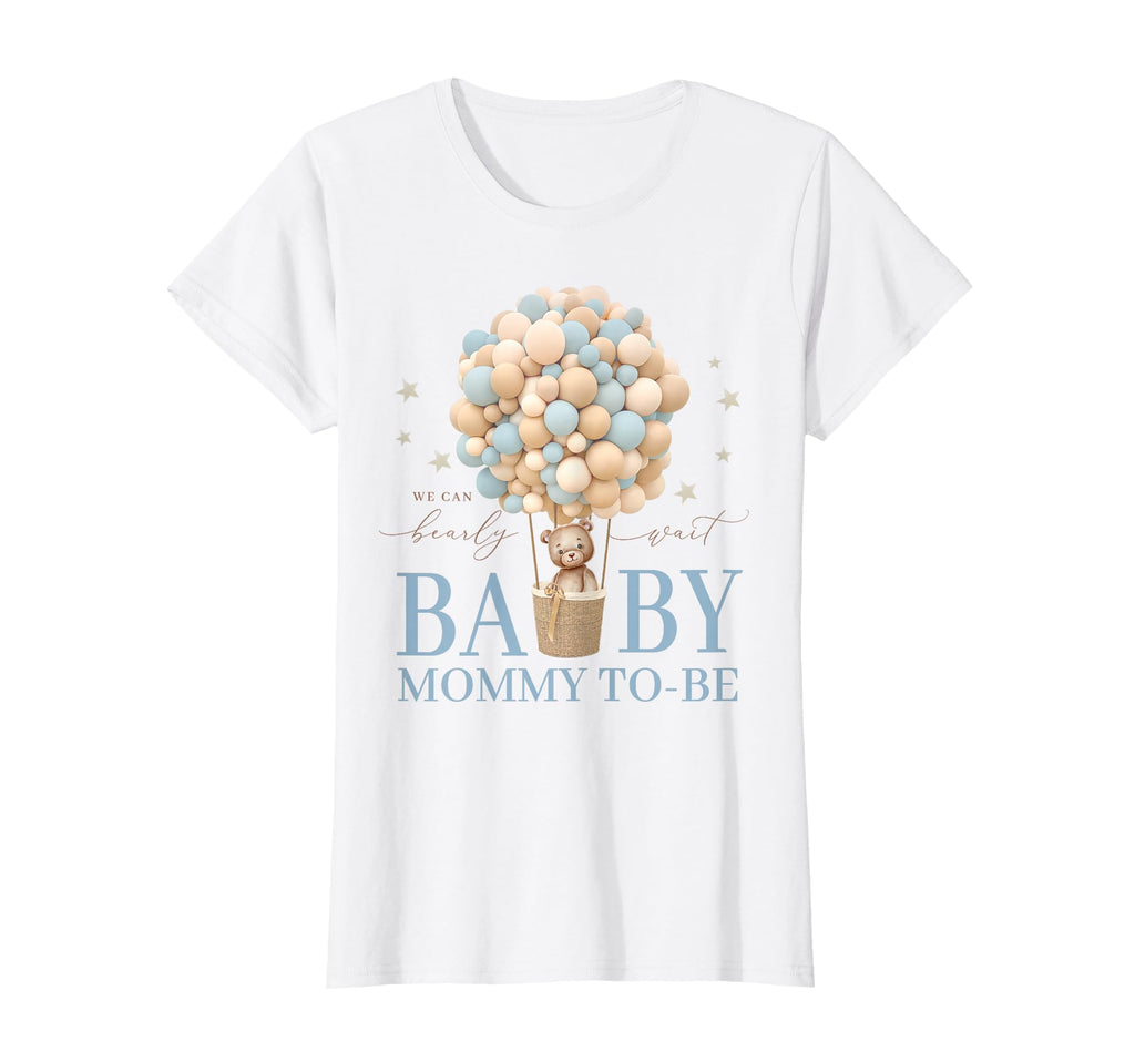 Mommy We Can Bearly Wait Shower Bear T-Shirt - Trendy Graphic Men Women - T-Shirt, Sweatshirt, Hoodie