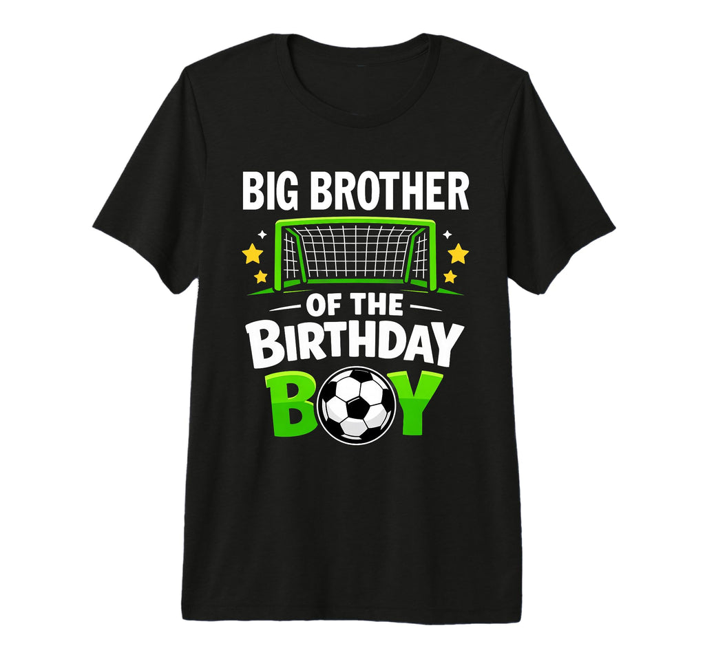 Big Brother Birthday Soccer Ball Family T-Shirt - Unique Graphic Men Women - T-Shirt, Sweatshirt, Hoodie
