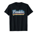 Franklin First Name 70S 80S T-Shirt - Unique Graphic for Adults - T-Shirt, Sweatshirt, Hoodie