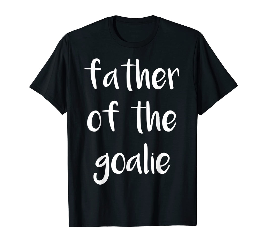 Father Goalie Trendy Soccer T-Shirt - Minimalist Print Unisex - T-Shirt, Sweatshirt, Hoodie
