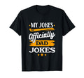 Fathers Day My Jokes Are Dad Jokes Dad T-Shirt - Minimalist Print Men Women - T-Shirt, Sweatshirt, Hoodie