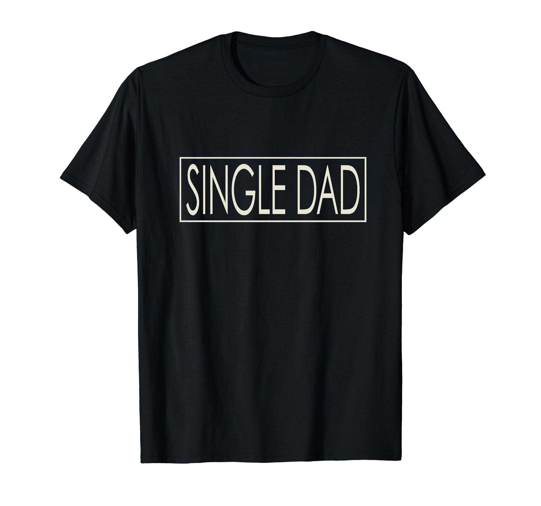 Promoted To Single Dad Mothers Day T-Shirt - Custom Art Print for Adults - T-Shirt, Sweatshirt, Hoodie