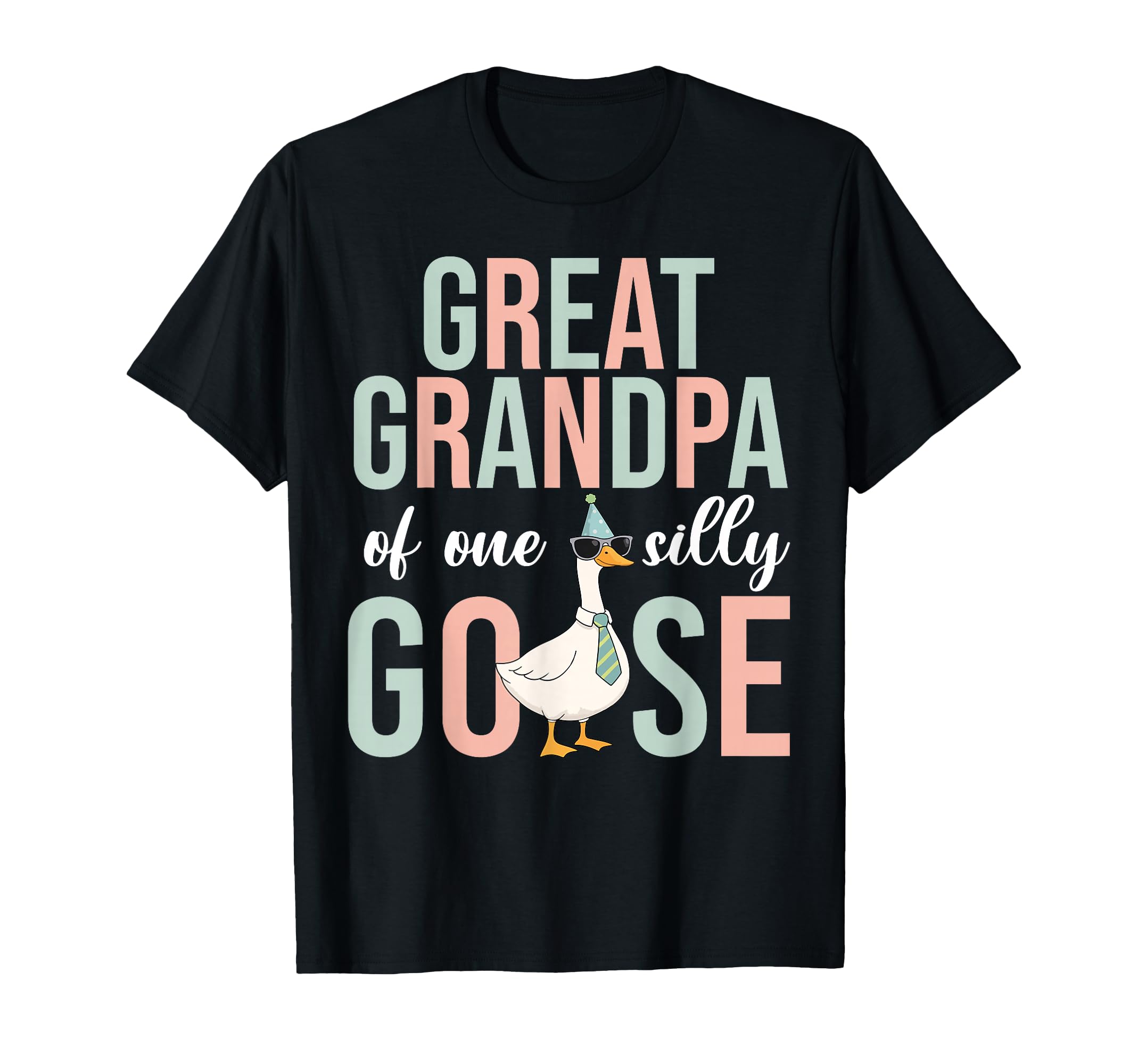 Great Grandpa Silly Goose First T-Shirt - Streetwear Style Men Women - T-Shirt, Sweatshirt, Hoodie