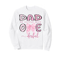 Dad Little Miss Onederful Sweatshirt - Streetwear Style for Adults - T-Shirt, Sweatshirt, Hoodie