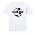 Soccer Game Day Ball Game Day Soccer T-Shirt - Casual Everyday Wear Unisex - T-Shirt, Sweatshirt, Hoodie