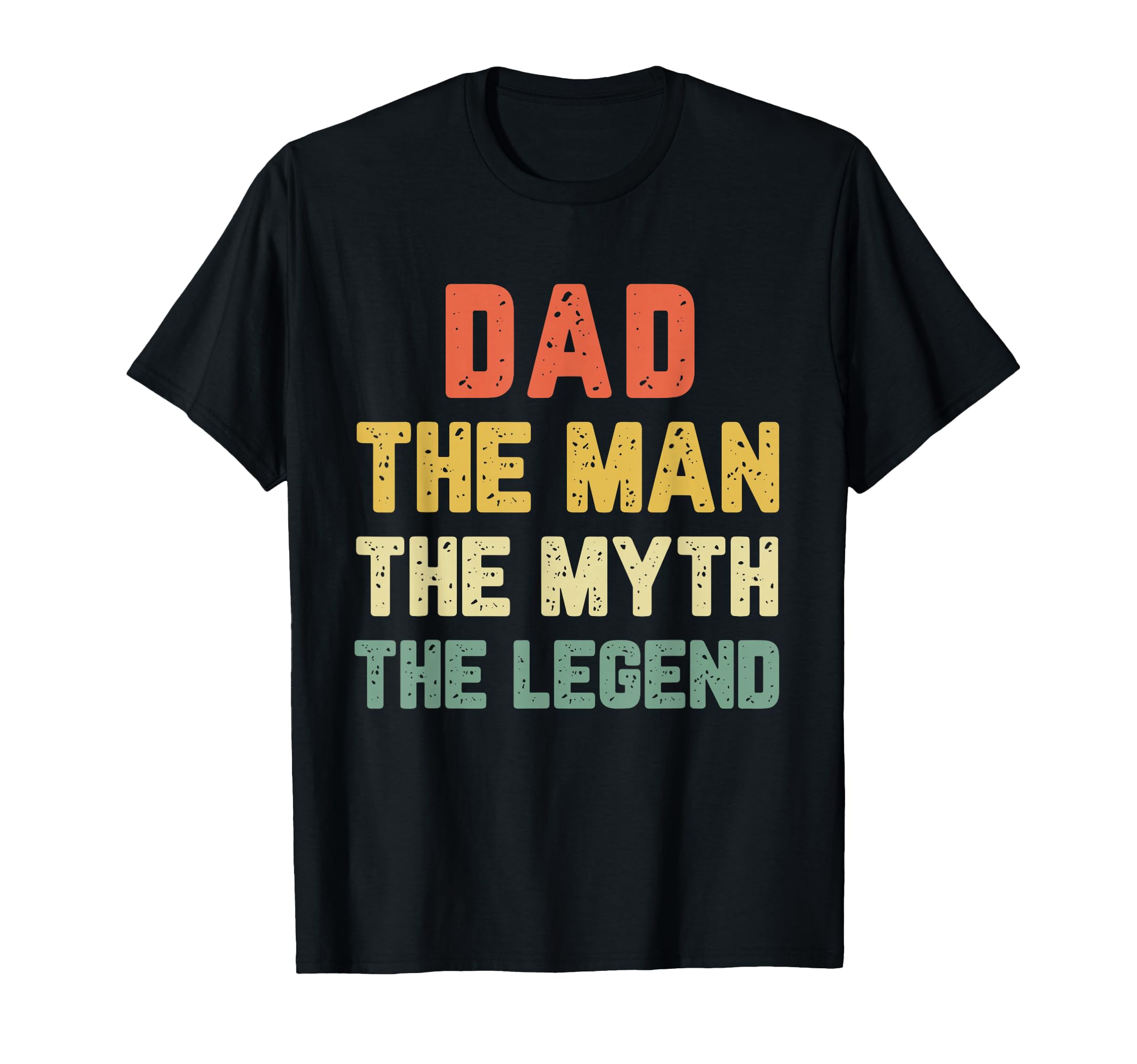 Dad Myth Legend T-Shirt - Streetwear Style for Adults - T-Shirt, Sweatshirt, Hoodie