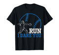 Run Steal I Dare You Baseball Catcher T-Shirt - Trendy Graphic for Adults - T-Shirt, Sweatshirt, Hoodie