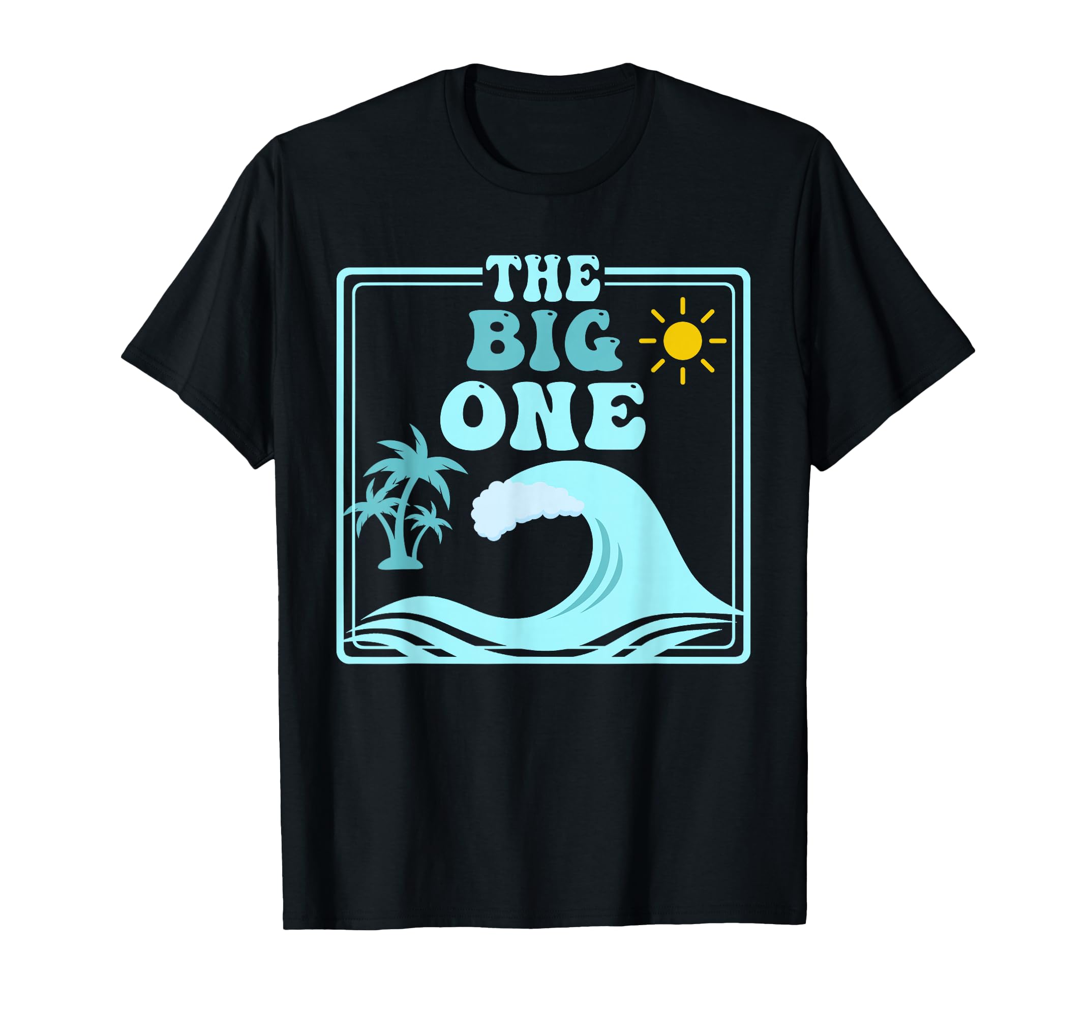 Big One 1St Birthday Surf Family Matching T-Shirt - Graphic Print Unisex - T-Shirt, Sweatshirt, Hoodie
