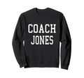 Coach Jones Custom Football Soccer Sweatshirt - Minimalist Print Men Women - T-Shirt, Sweatshirt, Hoodie