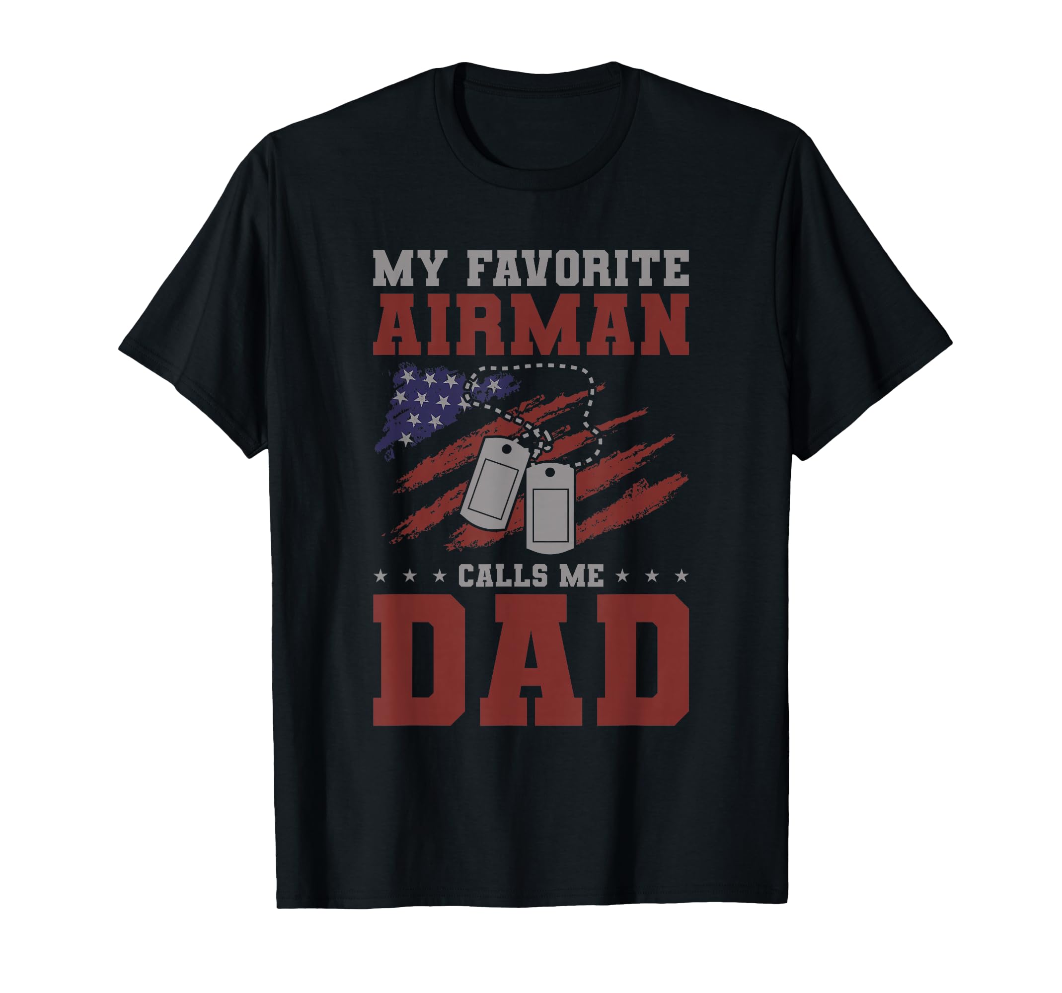 My Favorite Airman Calls Me Dad Air T-Shirt - Aesthetic Graphic for Adults - T-Shirt, Sweatshirt, Hoodie