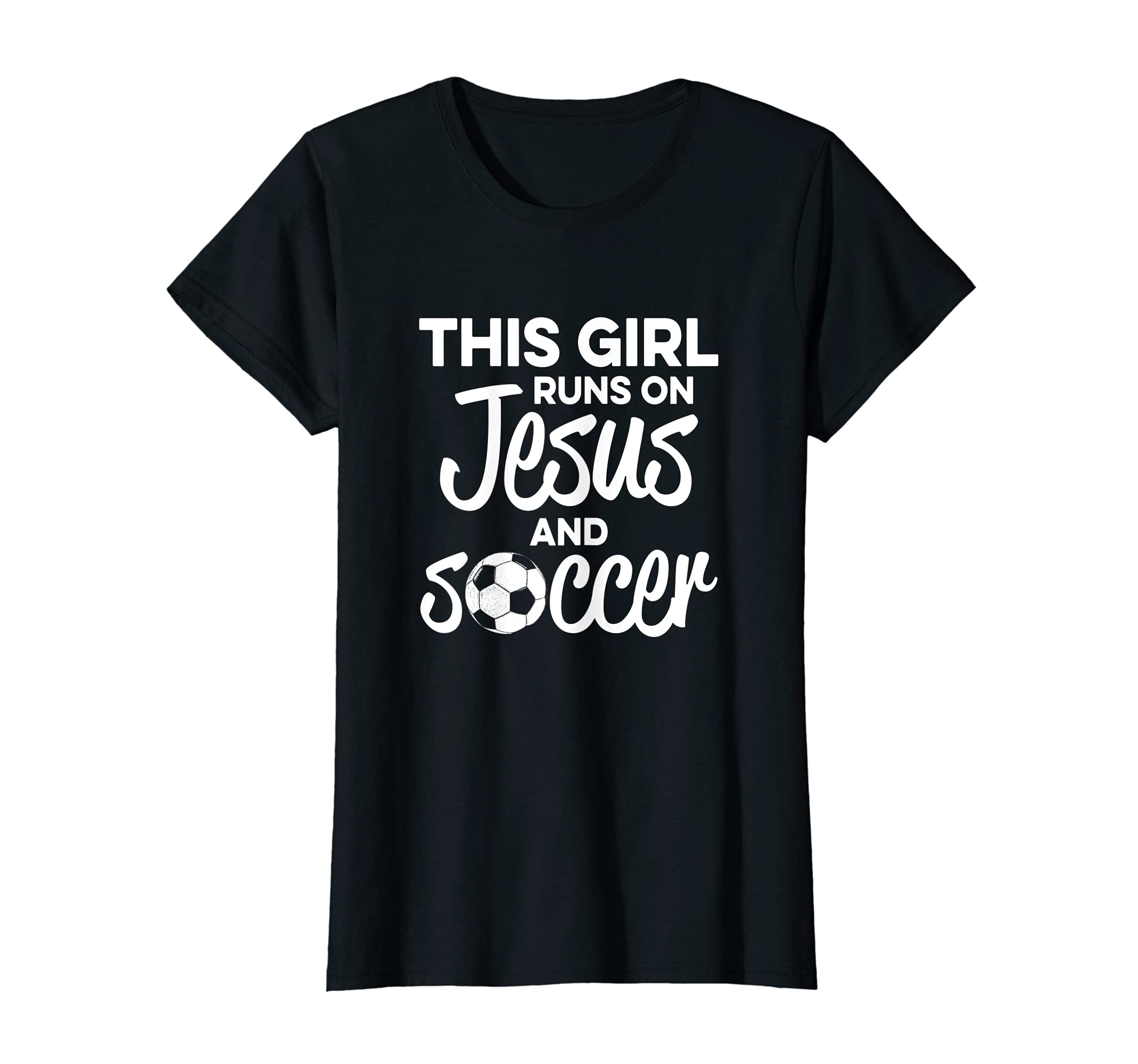Christian Soccer Runs Jesus T-Shirt - Casual Everyday Wear for Adults - T-Shirt, Sweatshirt, Hoodie