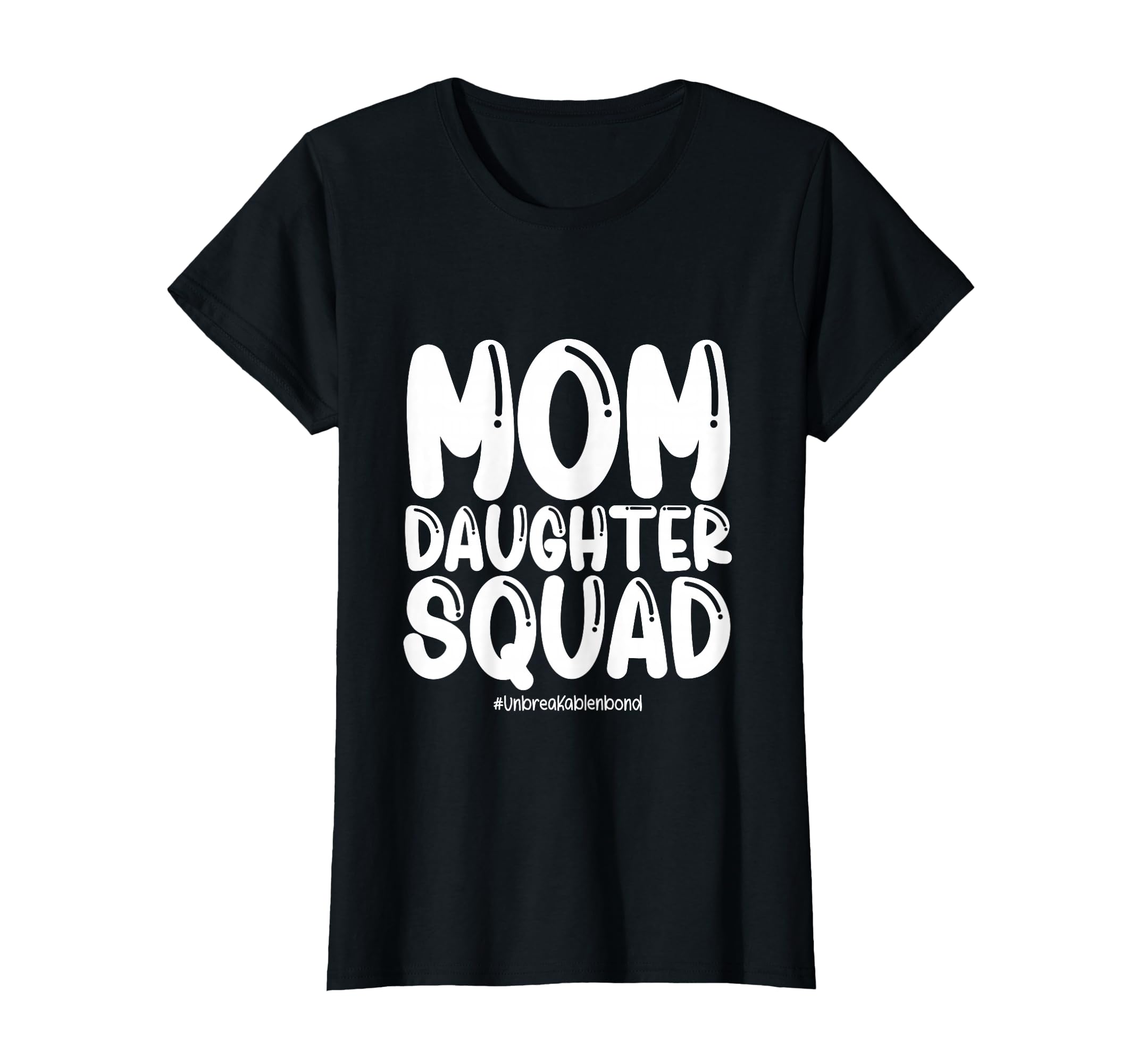 Mom Daughter Squad Shirts Mom And Daughter T-Shirt - Trendy Graphic Unisex - T-Shirt, Sweatshirt, Hoodie