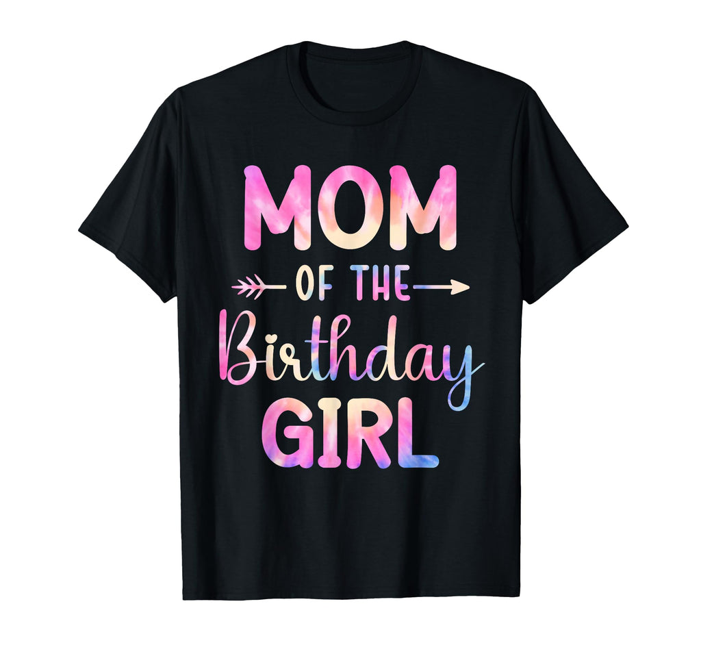 Mom Birthday Tie Dye Colorful Bday T-Shirt - Custom Art Print Unisex - T-Shirt, Sweatshirt, Hoodie