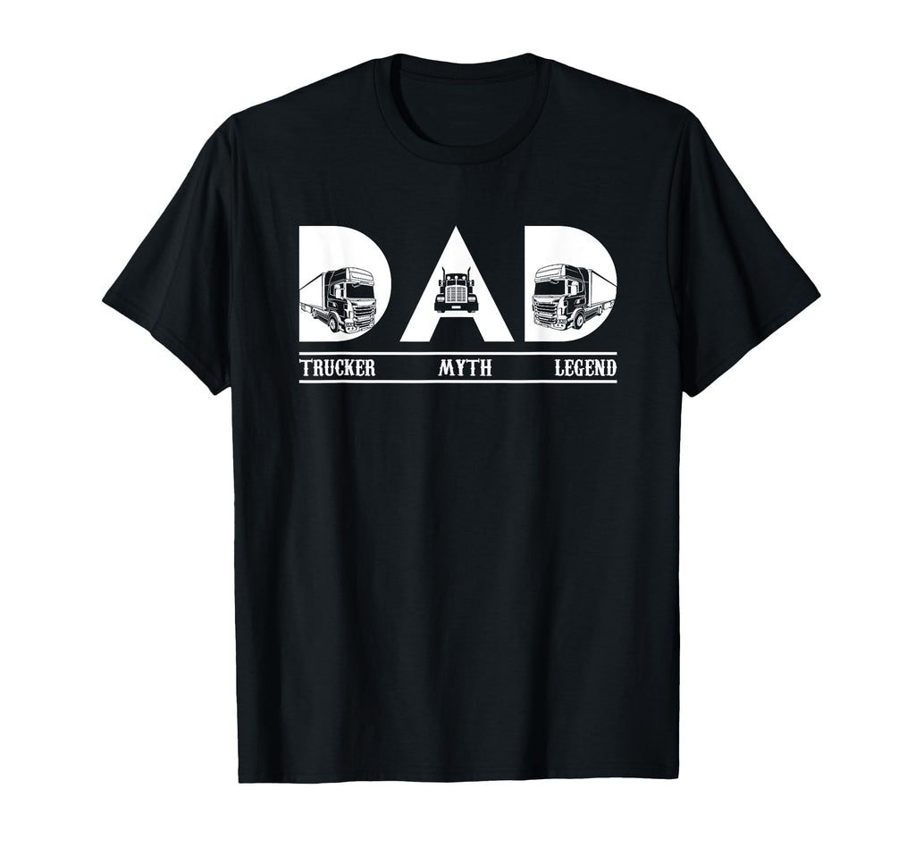 Trucker Dad Mythos Legend Truck T-Shirt - Streetwear Style for Adults - T-Shirt, Sweatshirt, Hoodie