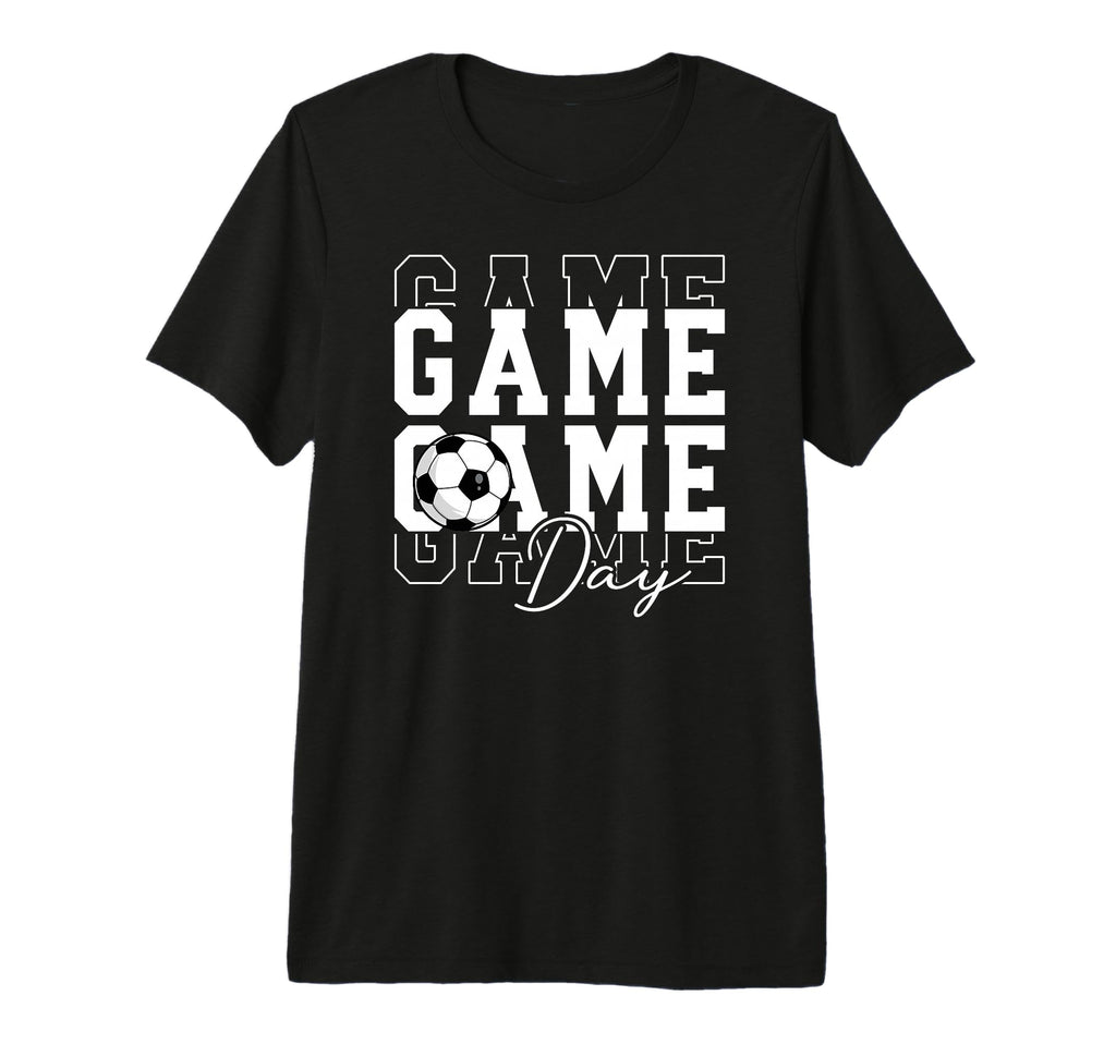 Game Day Soccer Funny Soccer Game Day T-Shirt - Custom Art Print Unisex - T-Shirt, Sweatshirt, Hoodie
