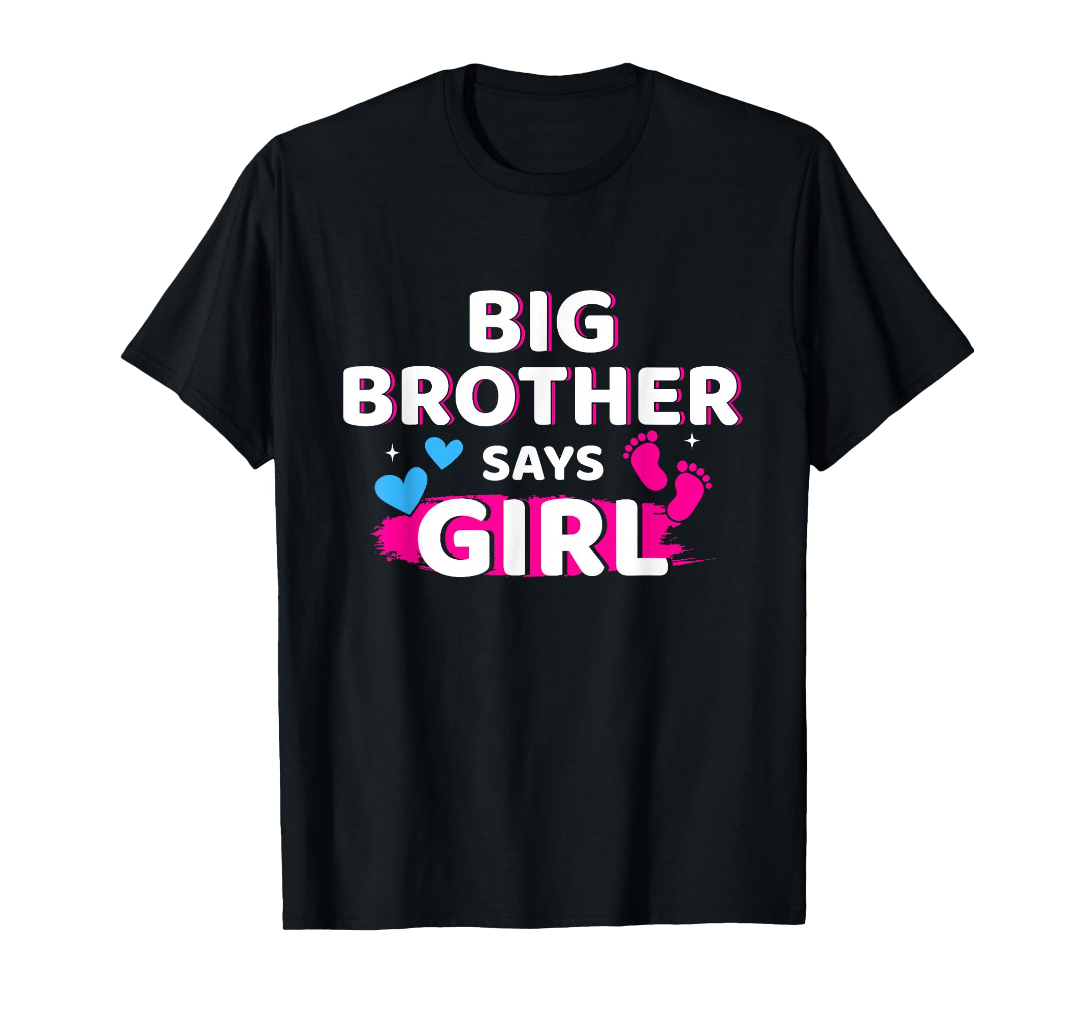 Gender Reveal Brother Says Matching T-Shirt - Streetwear Style for Adults - T-Shirt, Sweatshirt, Hoodie