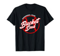 Bucket Dad Baseball Softball Pitcher T-Shirt - Graphic Print Men Women - T-Shirt, Sweatshirt, Hoodie