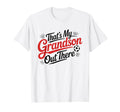 Thats My Grandson Out There Soccer Grandpa T-Shirt - Unique Graphic Unisex - T-Shirt, Sweatshirt, Hoodie
