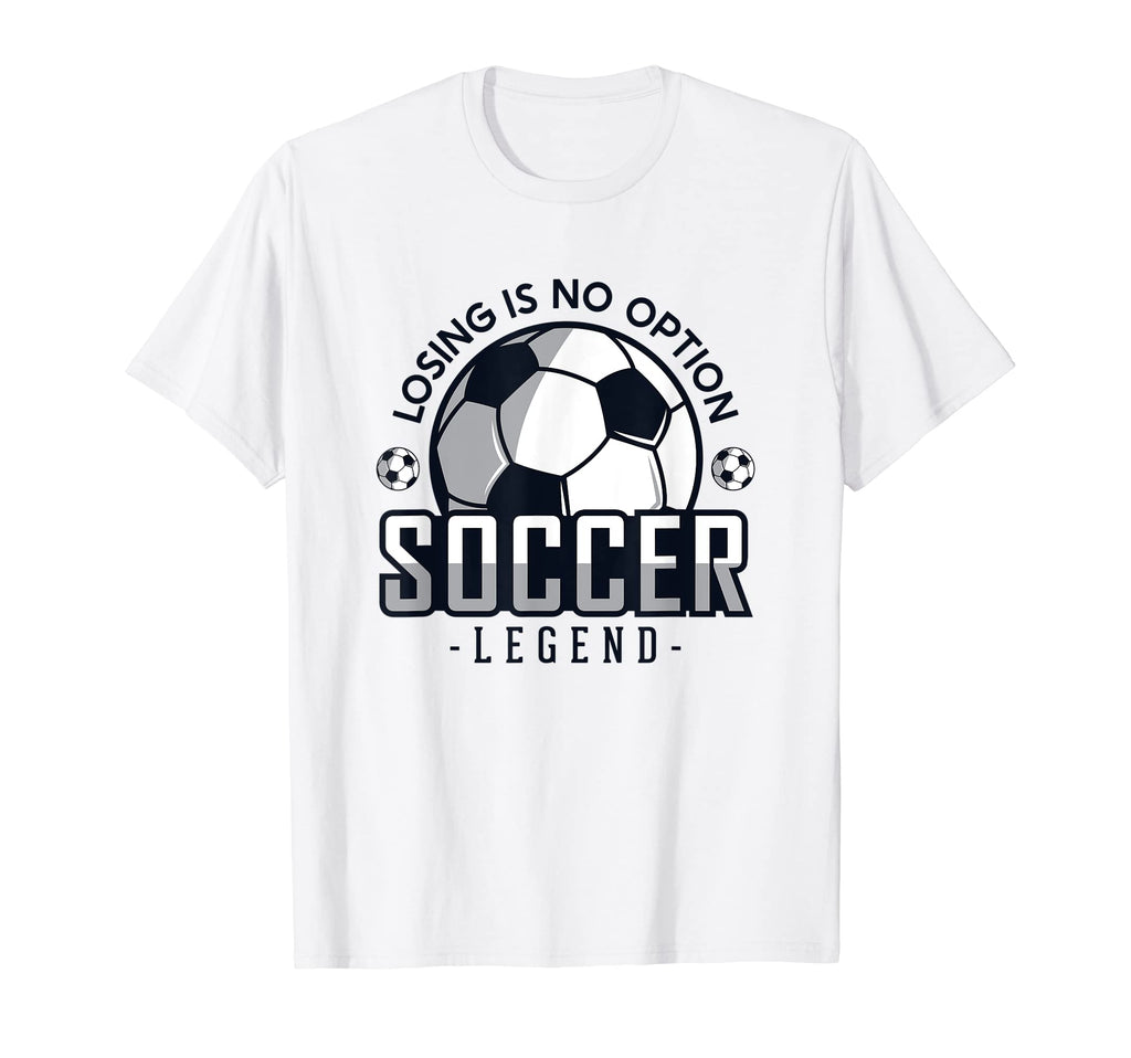 Losing Is No Option Fu Ball Goal Keeper T-Shirt - Trendy Graphic Men Women - T-Shirt, Sweatshirt, Hoodie
