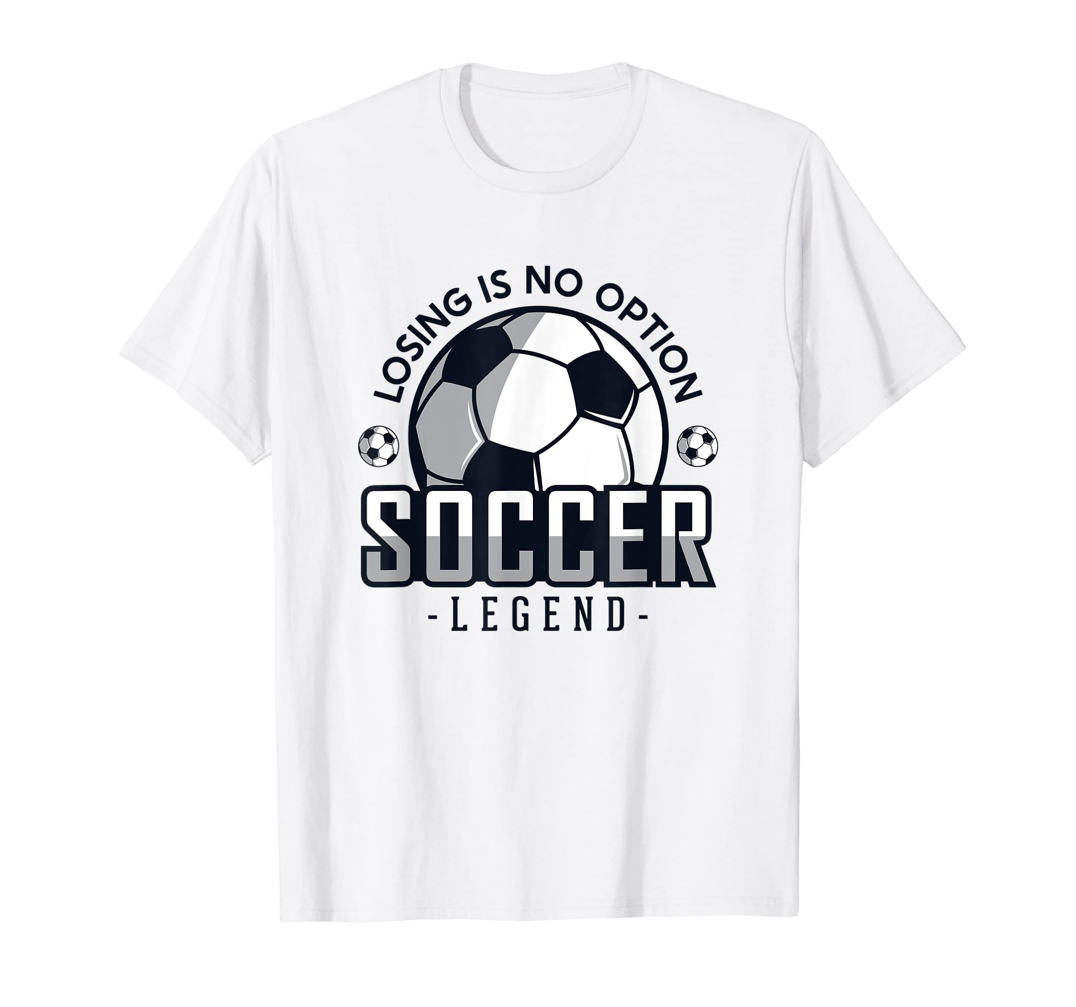 Losing Is No Option Fu Ball Goal Keeper T-Shirt - Trendy Graphic Men Women - T-Shirt, Sweatshirt, Hoodie
