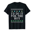 Id Do It Hos Dad Jokes Punchline T-Shirt - Custom Art Print Unisex - T-Shirt, Sweatshirt, Hoodie