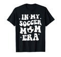 My Soccer Mom Era T-Shirt - Streetwear Style for Adults - T-Shirt, Sweatshirt, Hoodie