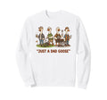 Funny Dad Goose Fatherhood Sweatshirt - Casual Everyday Wear Unisex - T-Shirt, Sweatshirt, Hoodie