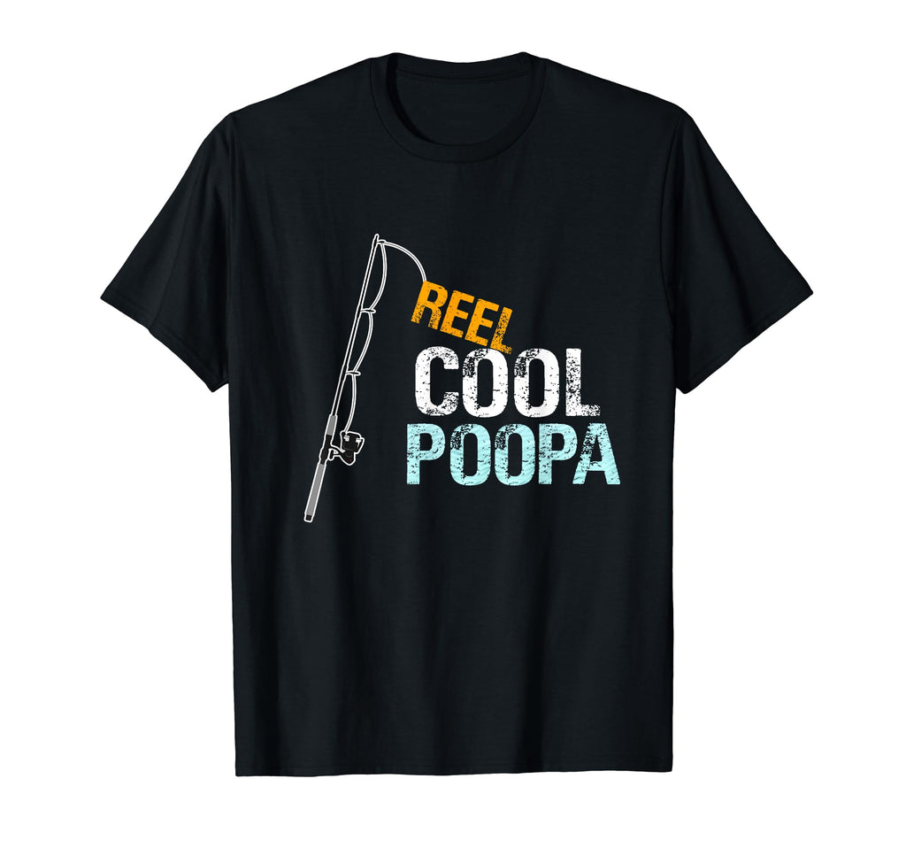 Reel Poopa Grandpa From Granddaughter T-Shirt - Streetwear Style Men Women - T-Shirt, Sweatshirt, Hoodie