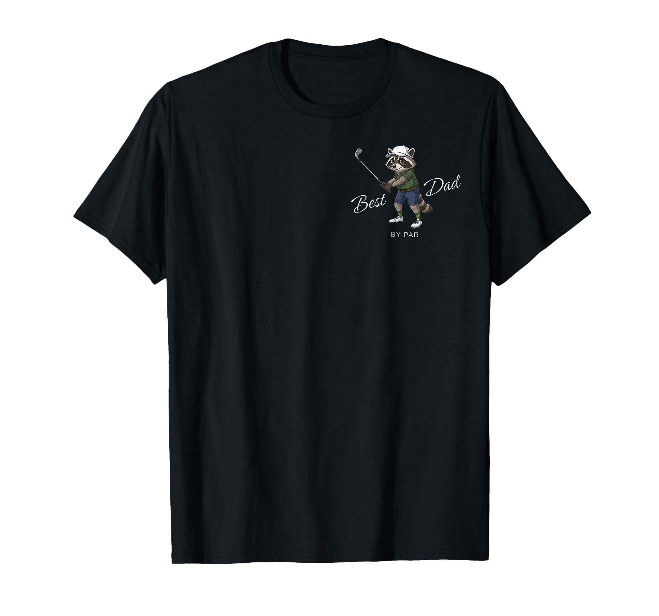 Best Dad Par Funny Golf Raccoon Dad T-Shirt - Streetwear Style Men Women - T-Shirt, Sweatshirt, Hoodie