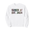 Sober Af Est 2024 Aa Recover Sweatshirt - Fun Novelty Design for Adults - T-Shirt, Sweatshirt, Hoodie