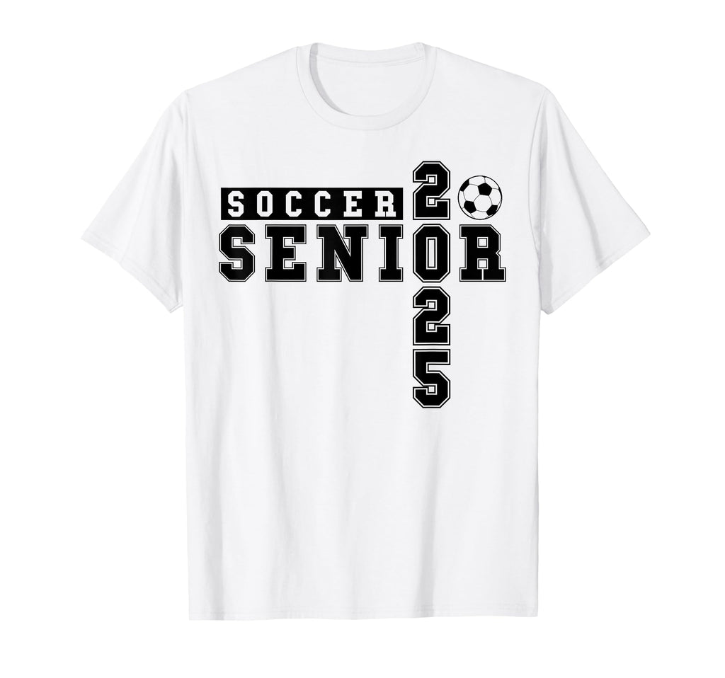 Soccer Senior Night Soccer Senior 2025 T-Shirt - Trendy Graphic for Adults - T-Shirt, Sweatshirt, Hoodie