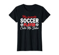 My Favorite Soccer Player Calls Me Sister T-Shirt - Graphic Print Men Women - T-Shirt, Sweatshirt, Hoodie