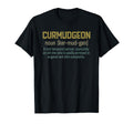 Curmudgeon Grumpy Grouchy Grandpa Or Dad T-Shirt - Trendy Graphic Unisex - T-Shirt, Sweatshirt, Hoodie
