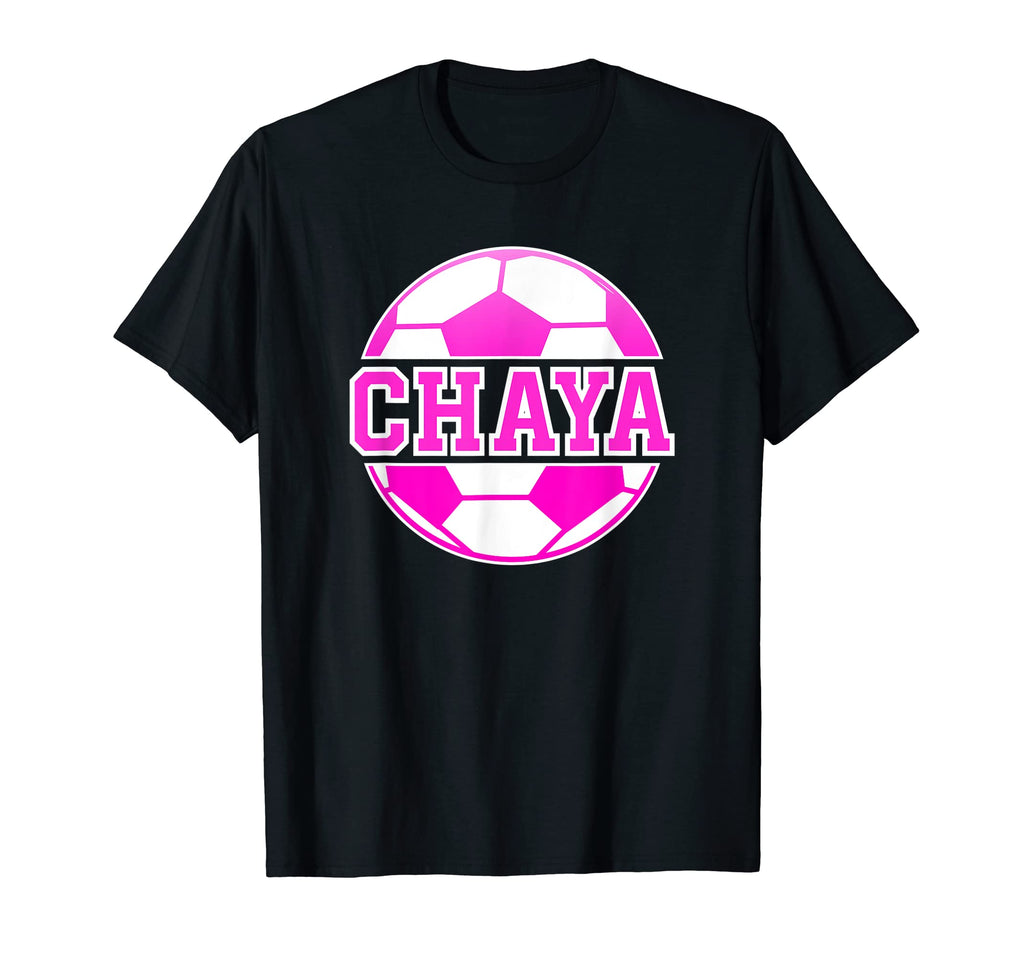 Chaya Name Soccer Play Football Sports T-Shirt - Minimalist Print Unisex - T-Shirt, Sweatshirt, Hoodie