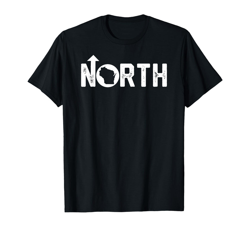 Up North Wisconsin Distressed Text T-Shirt - Unique Graphic Unisex - T-Shirt, Sweatshirt, Hoodie