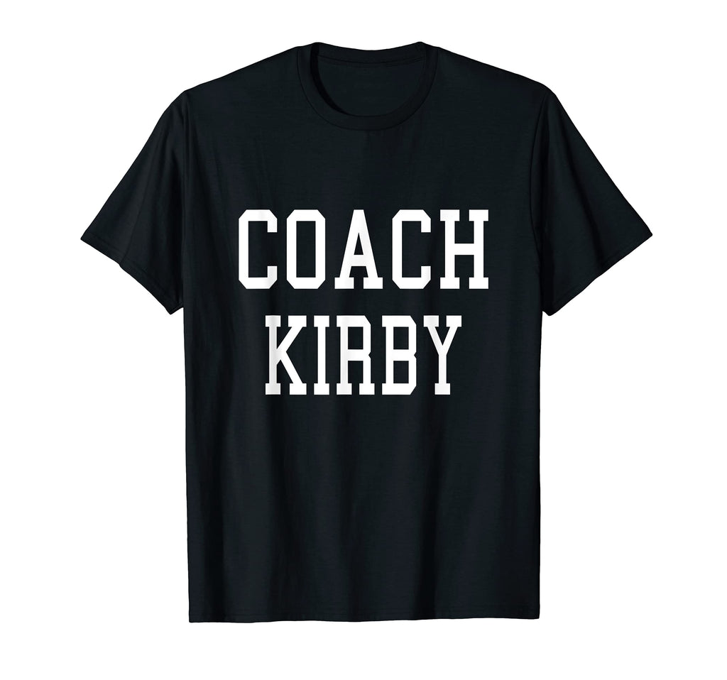 Coach Kirby Custom Football Soccer T-Shirt - Novelty Apparel Unisex - T-Shirt, Sweatshirt, Hoodie