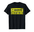 Warning Risk Dad Joke Terrible Dad Jokes T-Shirt - Novelty Apparel Unisex - T-Shirt, Sweatshirt, Hoodie