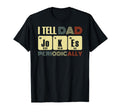 Daddy I Tell Dad Jokes Periodically T-Shirt - Streetwear Style Men Women - T-Shirt, Sweatshirt, Hoodie