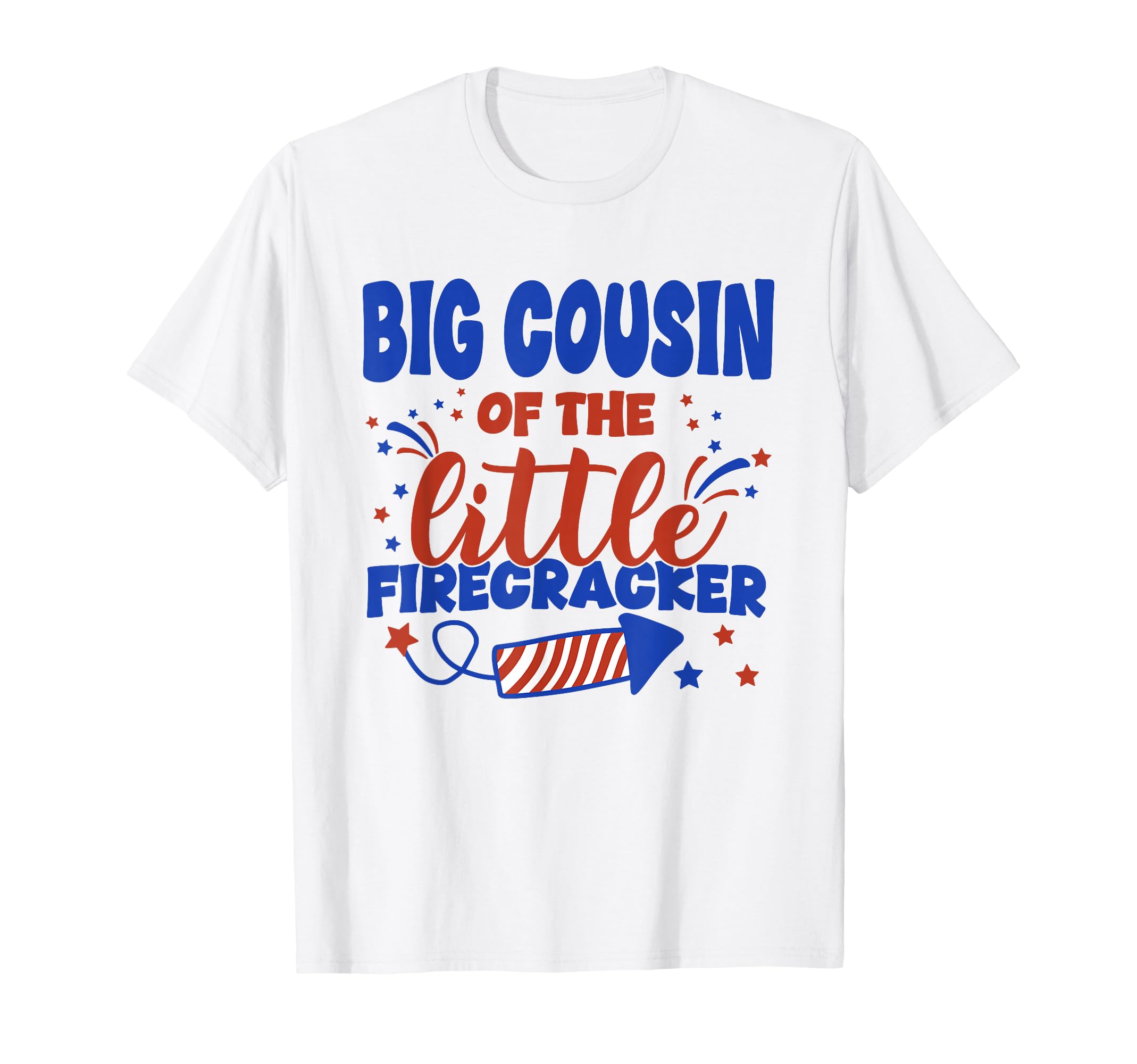 Big Cousin Little Firecracker Fourth T-Shirt - Trendy Graphic Men Women - T-Shirt, Sweatshirt, Hoodie