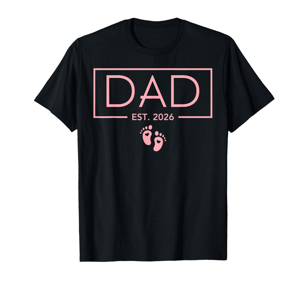 Dad Est 2026 First Time Dad To Be T-Shirt - Trendy Graphic Men Women - T-Shirt, Sweatshirt, Hoodie