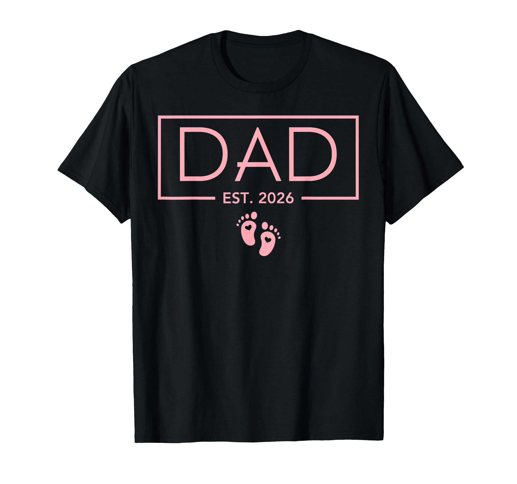 Dad Est 2026 First Time Dad To Be T-Shirt - Trendy Graphic Men Women - T-Shirt, Sweatshirt, Hoodie