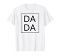 Dada First Fathers Day New Dad Gifts T-Shirt - Minimalist Print Unisex - T-Shirt, Sweatshirt, Hoodie